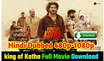 King Of Kotha Movie Download 480p, 720p, 1080p HD