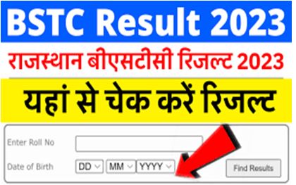 Rajasthan-BSTC-Result-2023, राजस्थान-बीएसटीसी-रिजल्ट-यहां-से-चेक-करें