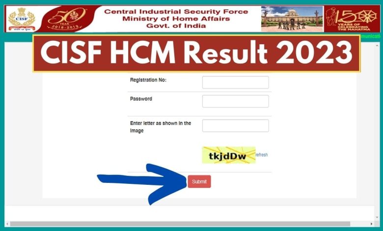 CISF-HCM-Result-2023: सीआईएसएफ-हेड-कांस्टेबल-मिनिस्ट्रियल-रिजल्ट-2019-जारी, यहां-से-चेक-करें