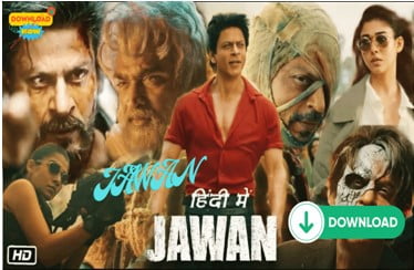Jawan Movie Download 720p, 480p, 1080P Full Hd