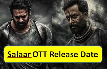 Salaar-OTT-Release-Date: प्रभास-की-‘सालार’, इस-ओटीटी-प्लेटफॉर्म-पर-होगी-रिलीज